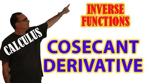 Inverse COSECANT derivative  (trigonometric function)