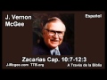38 Zacarias 10:07-12:03 - J Vernon Mcgee - a Traves de la Biblia