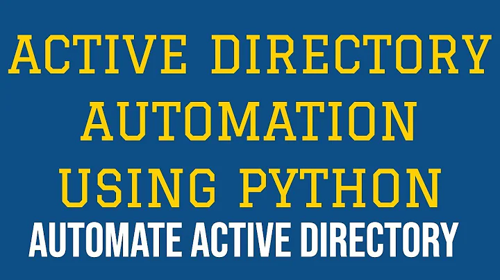 Automate Active Directory Using Python|Active Directory Automation|Login & Search|Part:1