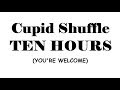 Cupid Shuffle 10 Hours