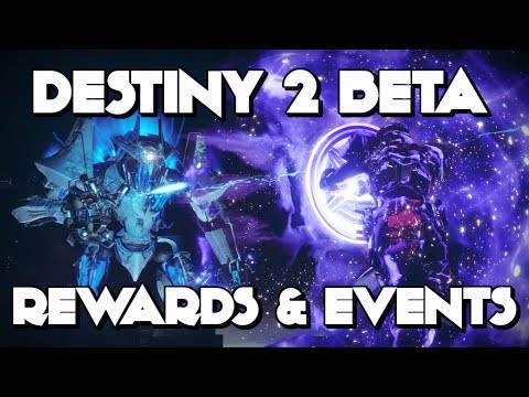 DESTINY 2 BETA REWARDS Destiny 2 Beta Rewards