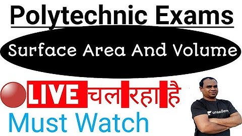 Polytechnic Exams || Surface Area And Volume ( Part 1 )