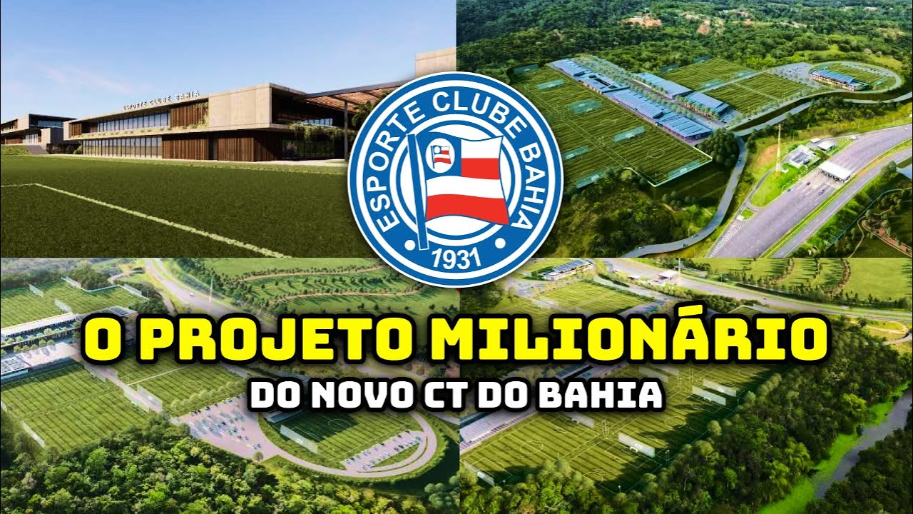 Bahia REVELA Projeto MILIONÁRIO De Novo CT Que Vai REVOLUCIONAR O Esquadrão De Aço!