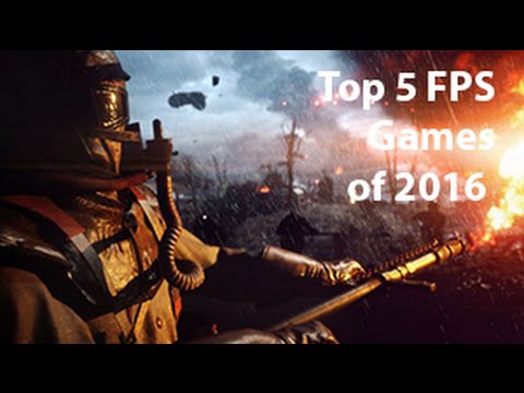 เกม fps 2016  Update New  Top 5 Must Play FPS Games of 2016