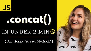 JavaScript Concat in Under 2 min!