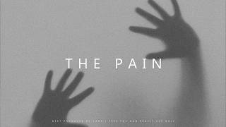 Sad Type Beat - The Pain | Instrumental Rap Beat