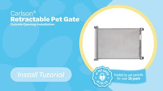 Carlson Retractable Pet Gate Outside Opening Installation - Install Tutorial