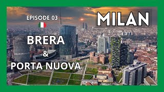 Milan: Brera and Porta Nuova