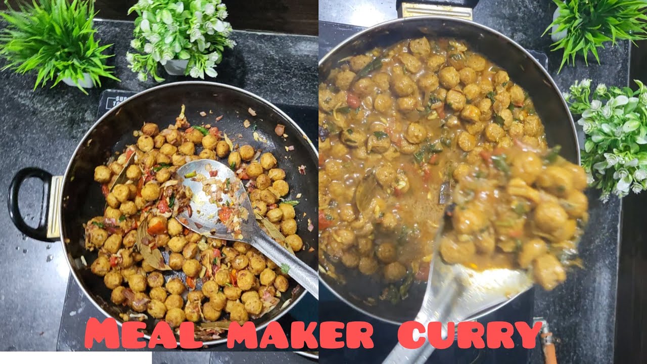 Meal maker curry 🍛 😋 