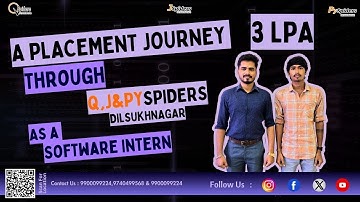 A Placement Journey Through Q,J & PySpiders Dilsukhnagar | 3 LPA |Software Intern |