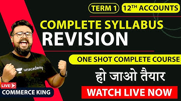 🔴 Accounts Complete Course | Class 12 | 🔥 Term 1 CBSE | Accounting Ratios | Financial Statement 🔥 🔥