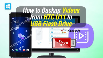 How to Backup Videos from HTC U11 to USB Flash Drive
