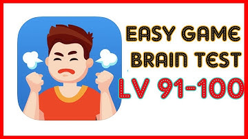Easy Game Brain Test Level 91 92 93 94 95 96 97 98 99 100 Walkthrough Solution