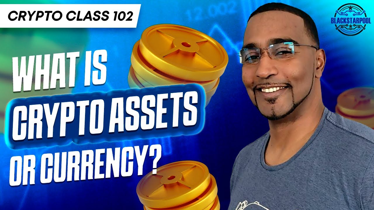 Class 102 What is Crypto, Money and Currency?