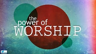 The Power of Worship | Ps. Nico Smit The Power of Worship | Ps. Nico Smit