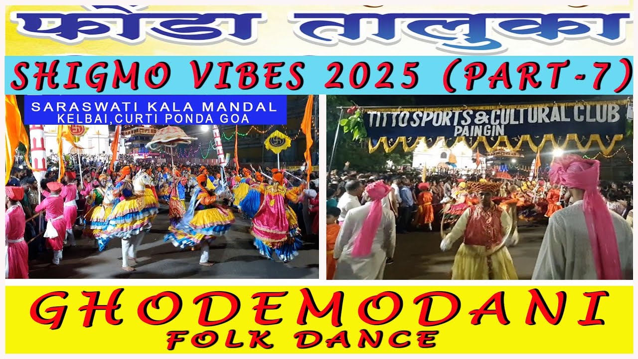 GHODEMODANI-1ST PRIZE WINNING FOLK DANCE I SHIGMO VIBES 2025 (PART-7) I PONDA GOA