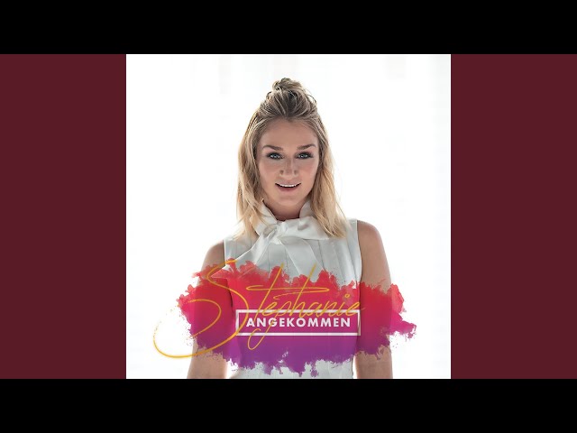 Stephanie - Angekommen