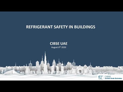 CIBSE UAE - Refrigerant Safety in Buildings
