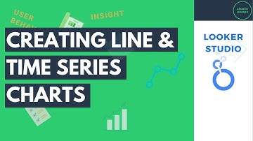 Comprehensive Tutorial on Creating Line Charts & Time Series Charts in Looker Studio