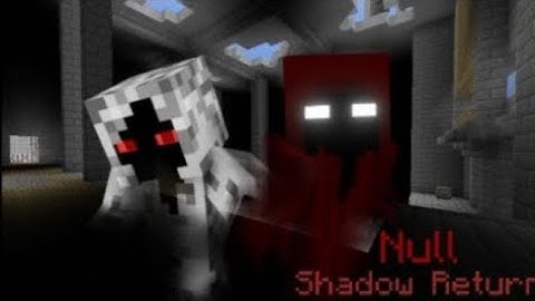 MINECRAFT: null shadow return. UMA AVENTURA ALEATÓRIA