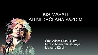 KIS MASALI ( ADINI DAGLARA YAZDIM ) karaoke