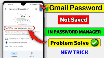 Gmail Ka Password Manager Me Kaise Save Kare 💯% Real 🤩| Google Password Manager Not Showing Password