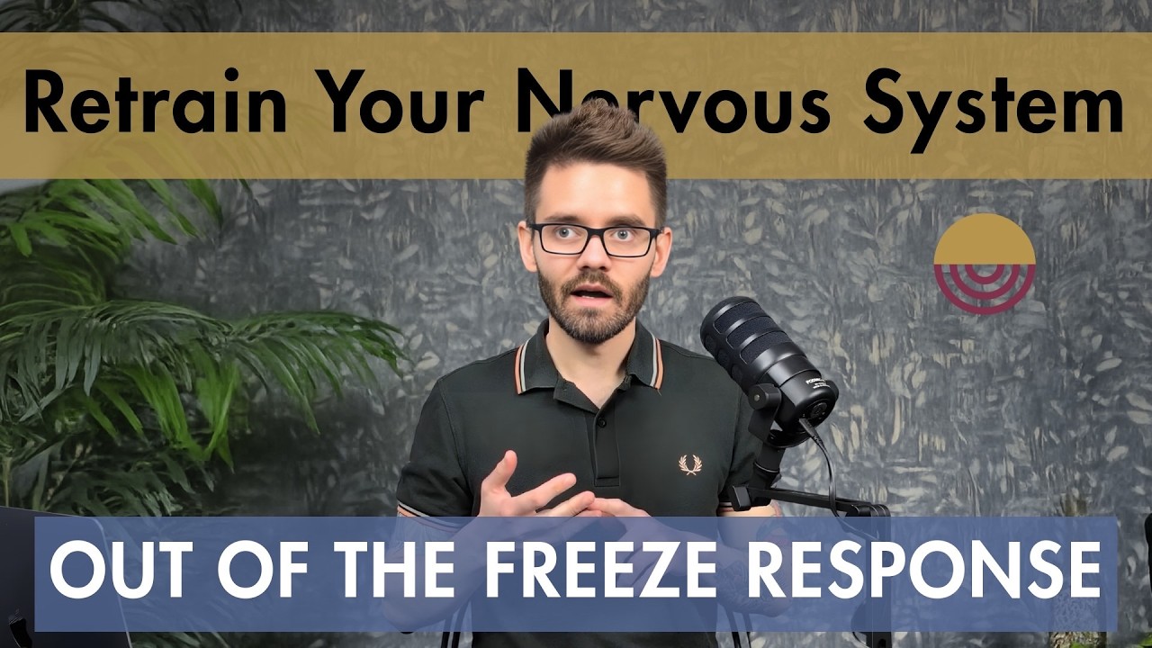How to RETRAIN Your Nervous System Out of the FREEZE RESPONSE ...