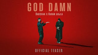 Badshah X Karan Aujla - God Damn (Official Teaser) | Hiten | Ek THA RAJA image