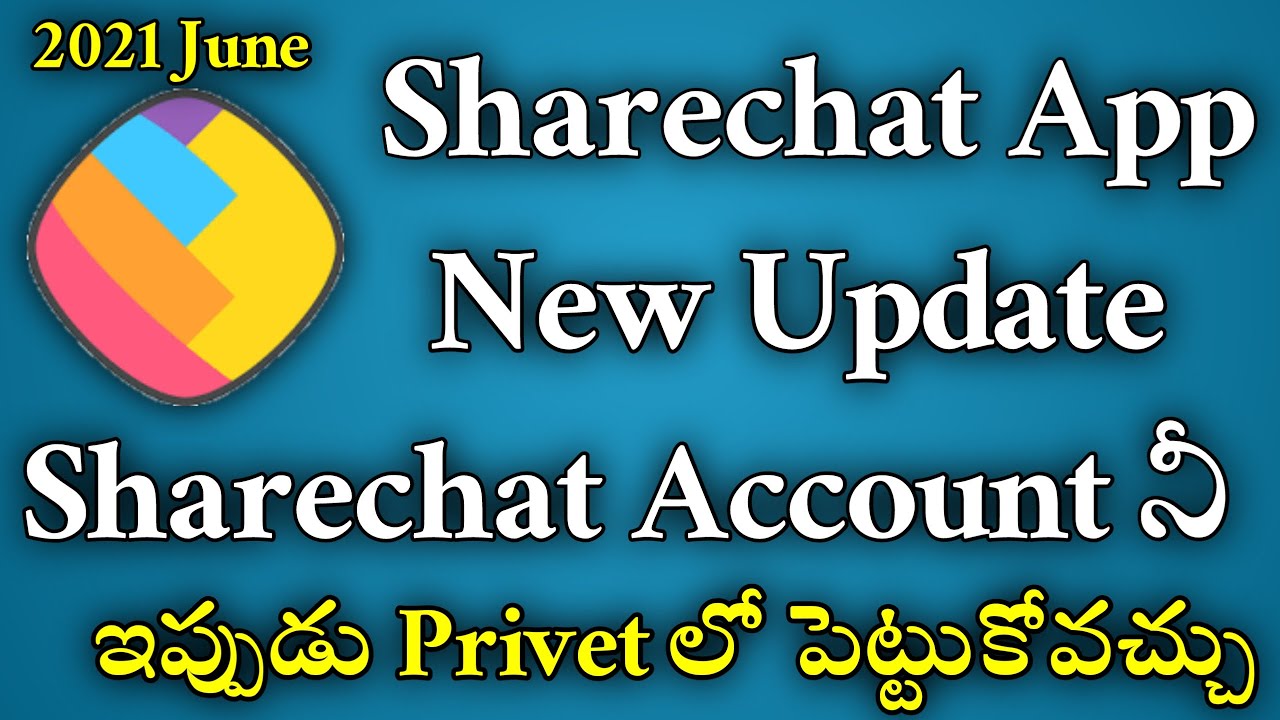 Sharechat New Update June 2021|Sharechat Privet Account Update Details|Sharechatguru