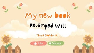 My first book 📚/*Revamped Will*/Bribooks/Kids/Tanya Sabharwal 