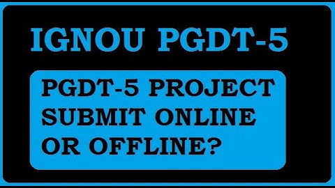PGDT-5 Online and Offline submission Process |