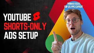 How to create Google Ads YouTube SHORTS-ONLY Ads - PPC Future 2026