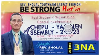 REV SHOLAL |Latest Sermon - HATIN at KSO/GHQ Assembly 2023