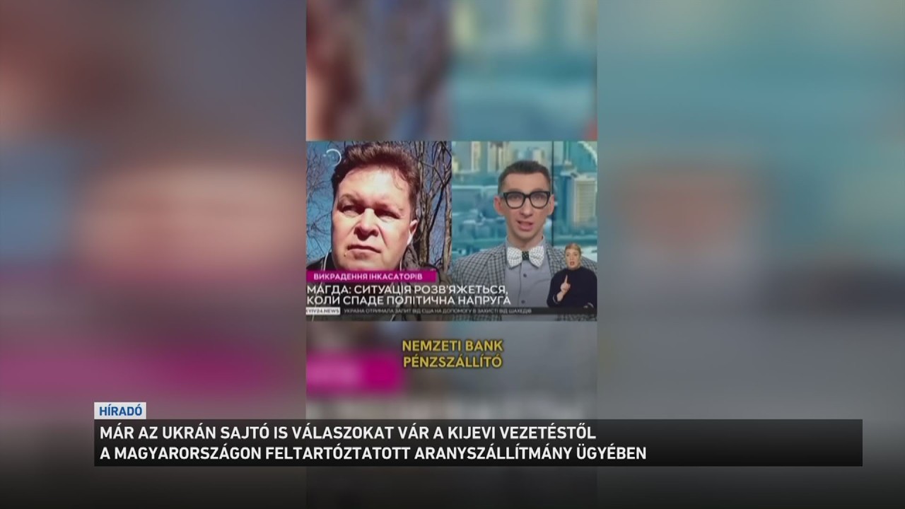 Az ukrán média érdeklődését is felkeltette a Magyarországon feltartóztatott aranykonvoj ügye