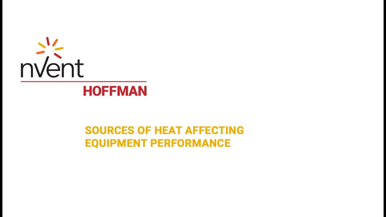 Sources of Heat Affecting Equipment Performance | nVent HOFFMAN