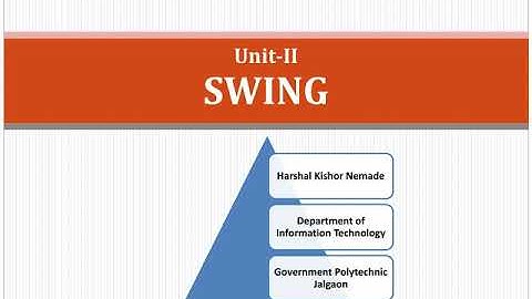 Swing (MSBTE Unit 2 Swing) Swing Features, Jtree, JTable, JTabbedPane, JCheckBox, JRadioButton