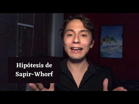 La Hipótesis de Sapir-Whorf