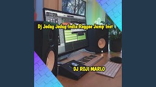 Dj Jedag Jedug India Reggae Jump (Ins)