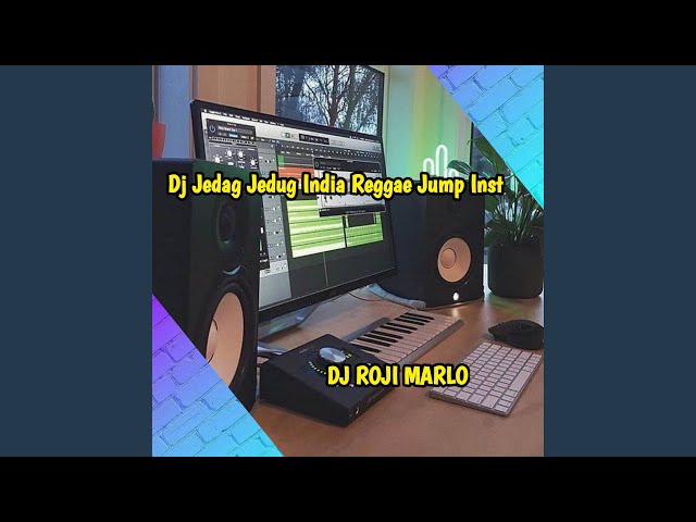 Dj Jedag Jedug India Reggae Jump (Ins) class=