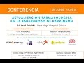 Conferencia: Actualización farmacológica en la enfermedad de Parkinson