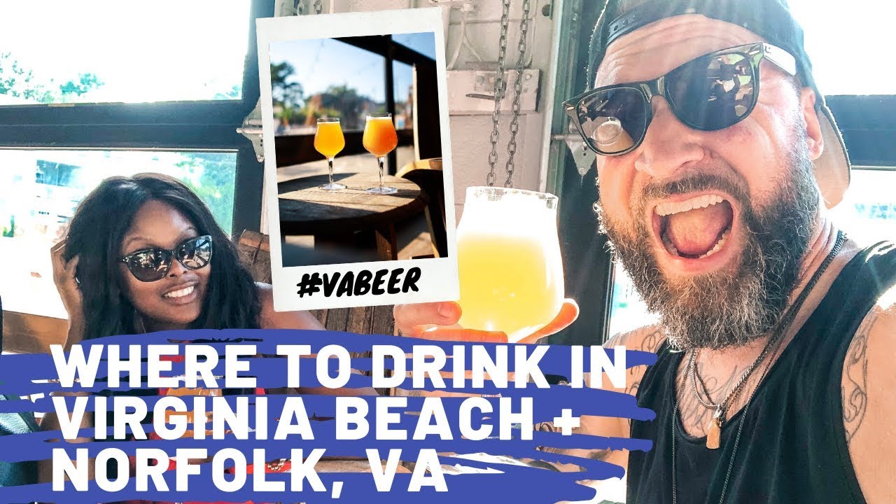 WHERE TO DRINK CRAFT BEER IN VIRGINIA BEACH + NORFOLK, VIRGINIA Visit