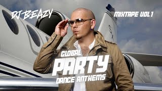 Dance Anthems: Best of 2000's Pitbull SeanPaul DJ Class Rihanna D.Guetta Akon LilJon \u0026 more#djbeazy
