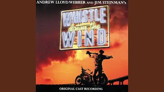 No Matter What - Andrew Lloyd Webber & “Whistle Down the Wind” Original Stage Cast