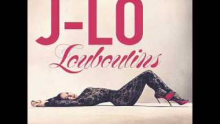Jennifer Lopez - Louboutins (Steamweaver Club Mix)