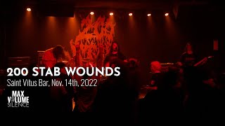 200 STAB WOUNDS live at Saint Vitus Bar, Nov. 14th, 2022 (FULL SET)