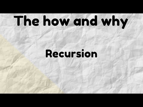 The why and how #2 Recursion