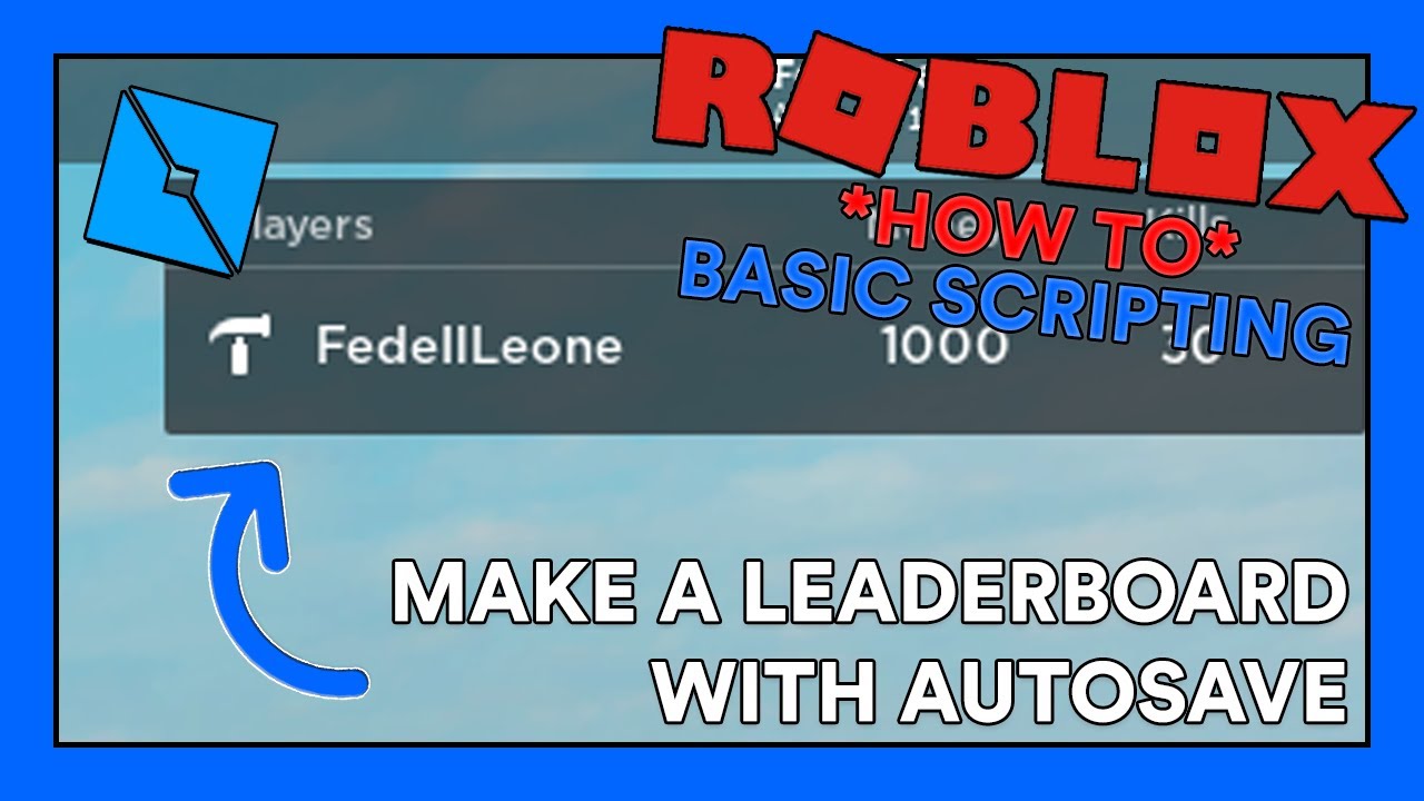 How To Make A Leaderboard With Auto Save On Roblox Roblox Studio Youtube - roblox how to make a leaderboard youtube