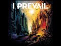 I Prevail - My Heart I Surrender (Audio)