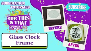 Sublimation Glass Clock/Frame