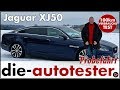 Jaguar XJ 50  3.0 l V6 Diesel 221 kW (300 PS) - 100 km Verbrauch Test Probefahrt Review 2019